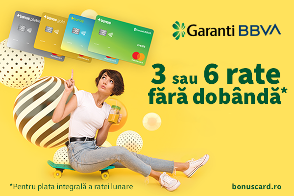 Garanti Bonus card 3 sau 6 rate